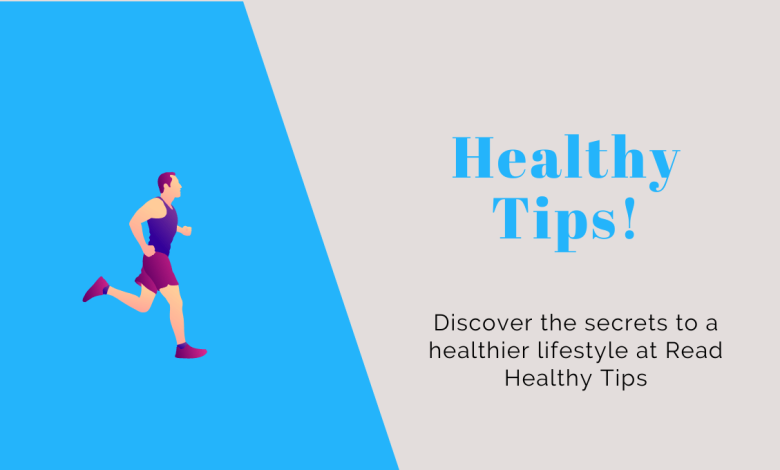 Read Healthy Tips